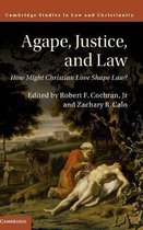 Law and Christianity- Agape, Justice, and Law
