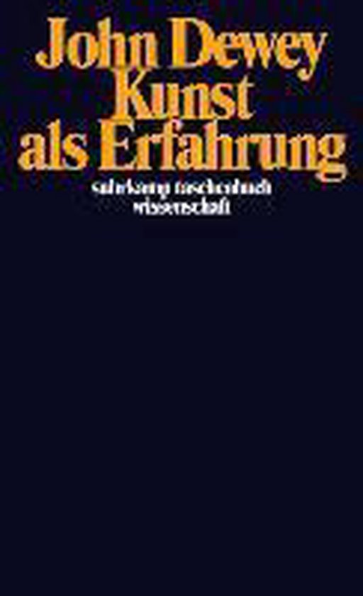 Boek 'Kunst als Erfahrung' van John Dewey. Titel in geel en wit op donkerblauwe achtergrond.