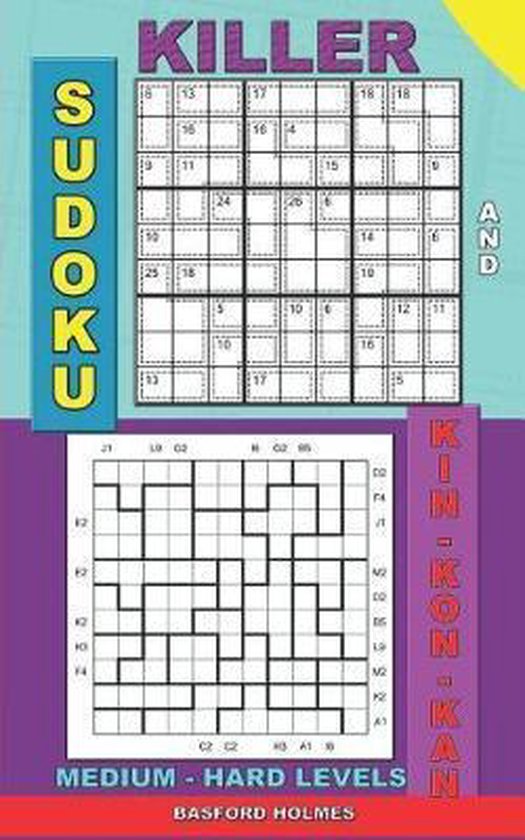 Killer Sudoku and His Friends- Killer sudoku and Kin-kon-kan ... - cover
