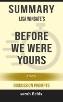 Summary: Lisa Wingate's Before We Were Yours