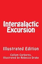 Intergalactic Excursion Illustrated