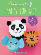 Dover Crafts For Kids - Make in a Day: Crafts for Kids