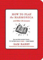 How to Play the Harmonica