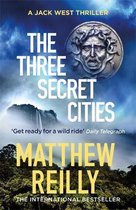 The Three Secret Cities Jack West Series