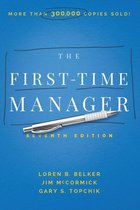 First-Time Manager Series - The First-Time Manager