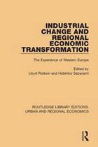Routledge Library Editions: Urban and Regional Economics - Industrial Change and Regional Economic Transformation