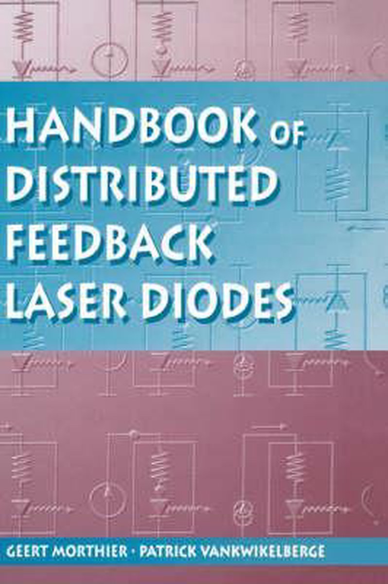 Handbook Of Distributed Feedback Laser Diodes - Geert Morthier