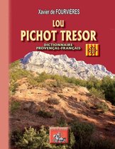 Occitania e Gasconha de oei - Lou pichot Tresor (dictionnaire provençal-français)