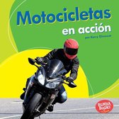 Bumba Books ® en español — Máquinas en acción (Machines That Go) - Motocicletas en acción (Motorcycles on the Go)
