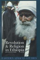 Eastern African Studies- Revolution and Religion in Ethiopia