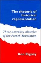 The Rhetoric of Historical Representation