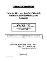Potential Risks and Benefits of Gain-of-Function Research