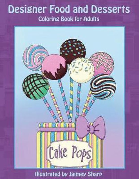 Designer Food and Desserts Coloring Book