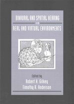 Binaural and Spatial Hearing in Real and Virtual Environments
