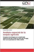 Analisis Espacial de La Sequia Agricola