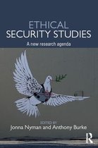 Routledge Critical Security Studies - Ethical Security Studies