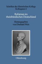 Schriften Des Historischen Kollegs- Reformen Im Rheinb�ndischen Deutschland
