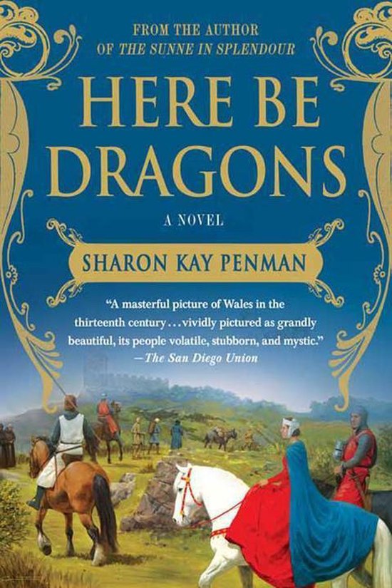 Welsh Princes Trilogy 1 - Here Be Dragons - cover