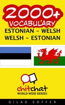 2000+ Vocabulary Estonian - Welsh