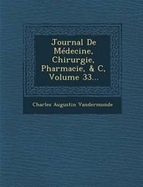 Journal de Medecine, Chirurgie, Pharmacie, & C, Volume 33...