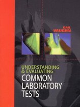 Understanding and Evaluating Common Laboratory Tests