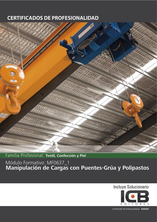 MF0637_1: MANIPULACIÓN DE CARGAS CON PUENTES-GRÚA Y POLIPA ... - cover