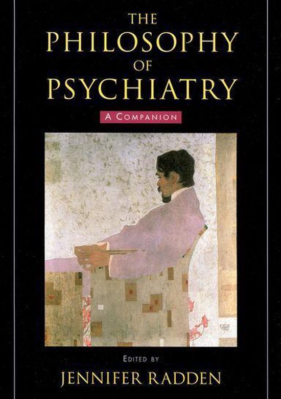 International Perspectives in Philosophy and Psychiatry - The Philosophy of Psychiatry