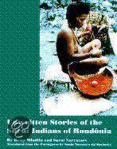 Unwritten Stories of the Surui Indians of Rondonia