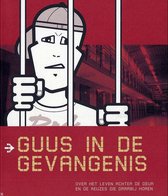 Guus In De Gevangenis