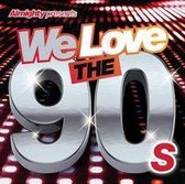 Almighty Presents: We Love The 90s