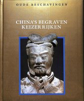 Oude beschavingen, China's begraven keizerrijken