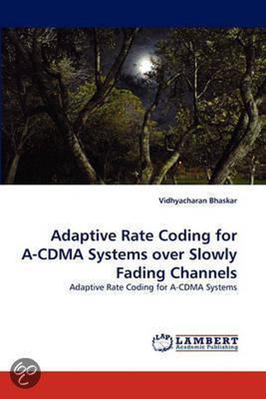 Adaptive Rate Coding For A-Cdma Systems Over Slowly Fading Channels ...