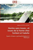 Hontes sans issues...et issues de la honte chez l'enfant et l'adulte