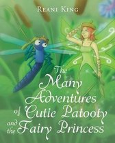 The Many Adventures Of Cutie Patooty And The Fairy Princess