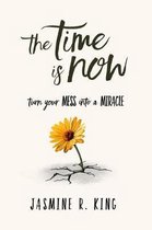 The Time is Now