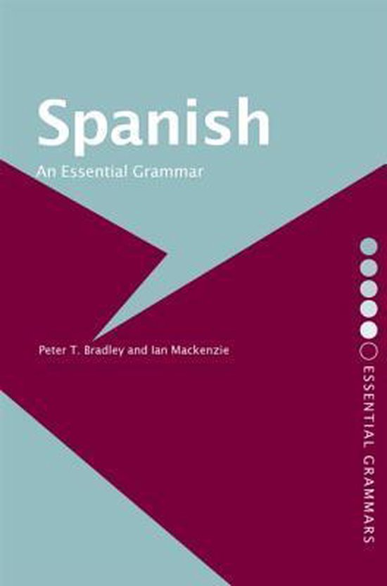 Routledge Essential Grammars- Spanish: An Essential Grammar - cover