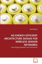 An Energy-Efficient Architecture Design for Wireless Sensor Networks