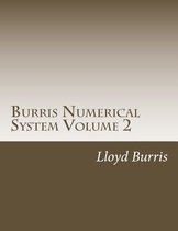 Burris Numerical System Volume 2