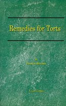 The Law of Remedies for Torts or Private Wrongs