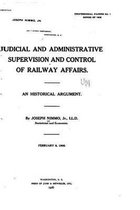 Judicial and Administrative Supervision and Control of Railway Affairs