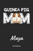 Guinea Pig Mom - Maya - Notebook