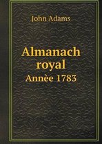 Almanach royal Annee 1783