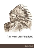 American Indian Fairy Tales