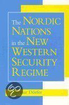 The Nordic Nations in the New Western Security Regime