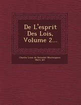 de L'Esprit Des Lois, Volume 2...