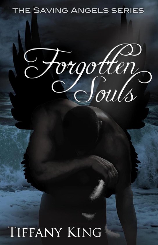 The Saving Angels 2 - Forgotten Souls (The Saving Angels boo ... - cover