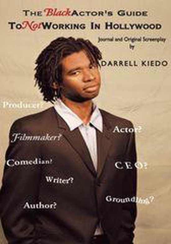 The Black Actor's Guide to Not Working - cover