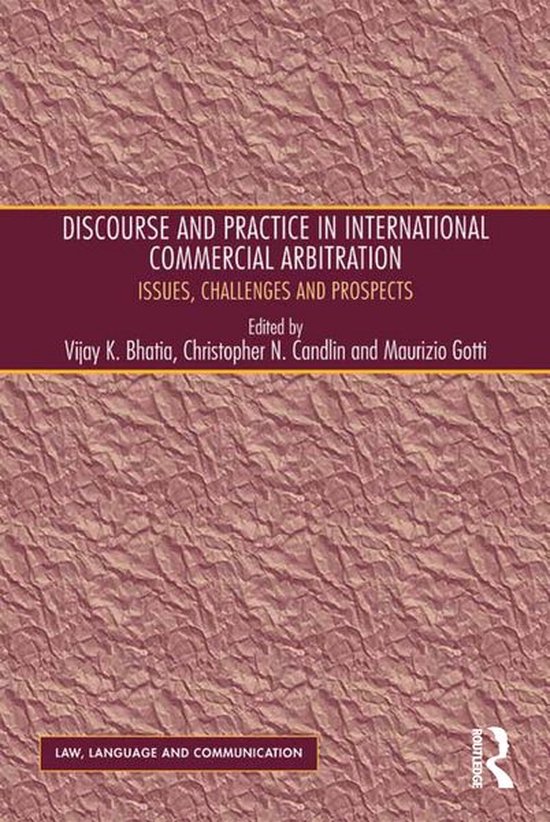 Discourse and Practice in International Commercial Arbitrati ... - cover