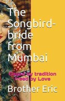 The Songbird-Bride from Mumbai