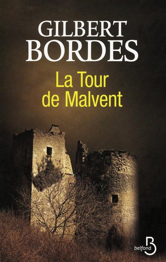Bol Com La Tour De Malvent Ebook Gilbert Bordes 9782714452573 Boeken